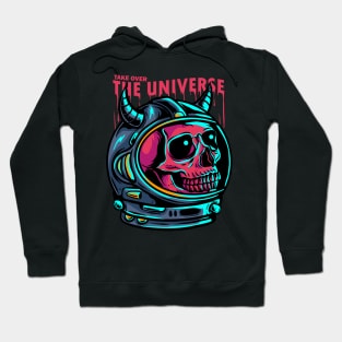 Take over the universe Hoodie